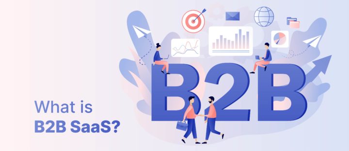 What is B2B SaaS?